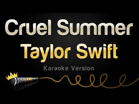 Taylor Swift – Cruel Summer (Karaoke Version)