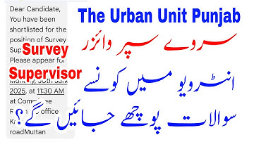 Survey Supervisor interview Questions Documents Required For interview The Urban Unit Punjab