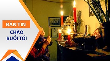 Lý giải ‘Cúng quanh năm không bằng rằm tháng Giêng’ | VTC