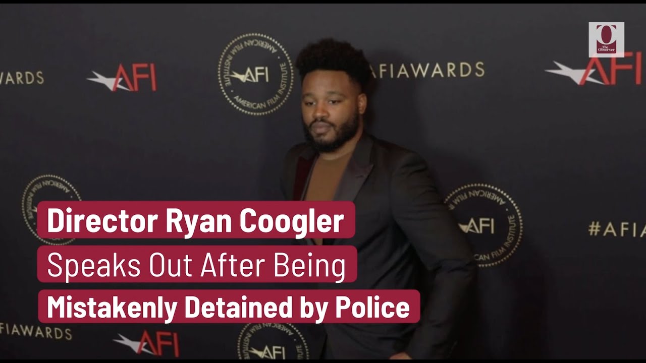 Director Ryan Coogler Speaks Out After Being Mistakenly Detained by Police