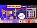 Min Swaps to Group 1s. POTD GFG