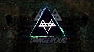Neffex- Dangerous