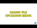 Django file uploading error