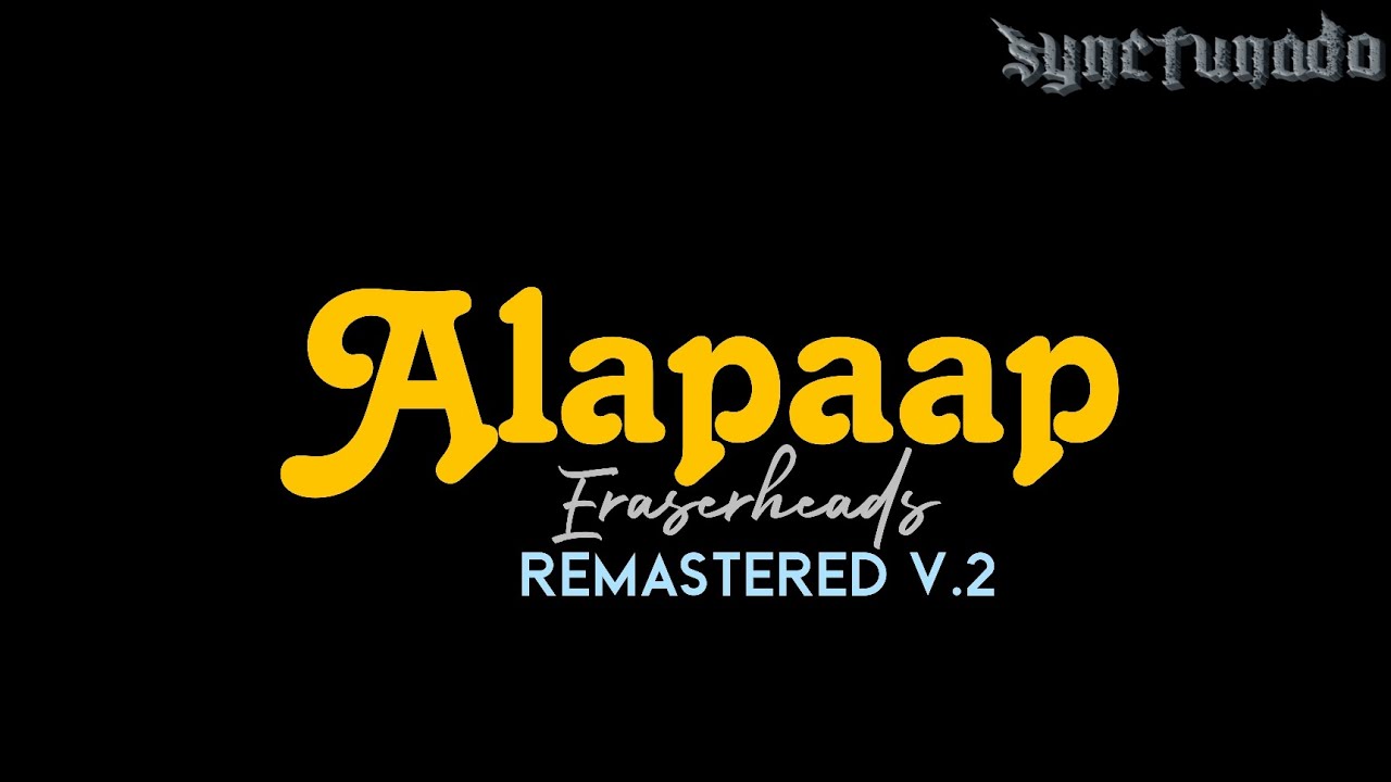 ALAPAAP [ ERASERHEADS ] REMASTERED V.2 | INSTRUMENTAL | MINUS ONE