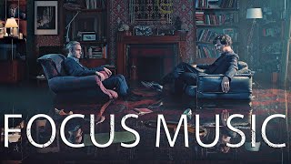 WORK music for concentration and focus - SHERLOCK