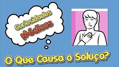 Estou soluçando muito o que pode ser?