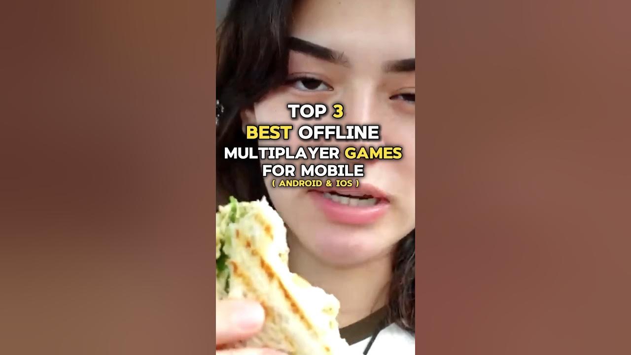Top best offline multiplayer games for mobile according to