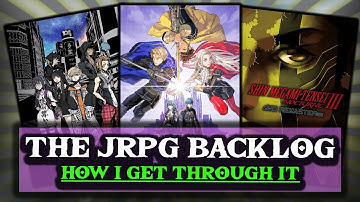 6 Tips to Overcome Your JRPG Gaming Backlog