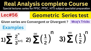 Geometric series converges or diverges test lec#56 #matts #ppsc #fps  #nts #maths #PhD