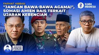 Farhat Abbas Somasi Amien Rais! Ungkap Alasan Bela Mayor Teddy & Prabowo | Jokowi Forum