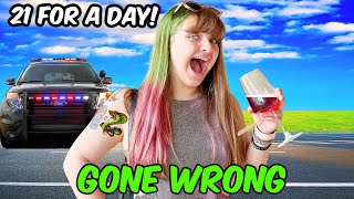 KIDs TURNS 21 YEARS OLD for the day! *BAD IDEA*