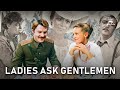 Ladies ask gentlemen | DRAMA | FULL MOVIE