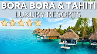Top 10 Best Luxury Hotels & Resorts In French Polynesia Islands Bora Bora 2021