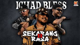 Download lagu ICHAD BLESS - Sekarang Ko Rasa Feat Kaka Eks & LEKA & Aldino ( Audio Music)