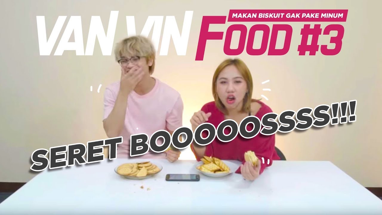 MAKAN BISKUIT GAK PAKE MINUM, SERET BOOOOOSSSS!!! #VanVinFood3