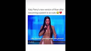 Katy Perry's new version of 'Roar' after becoming a parent is really cute 😂🥰 #katyperry #cover
