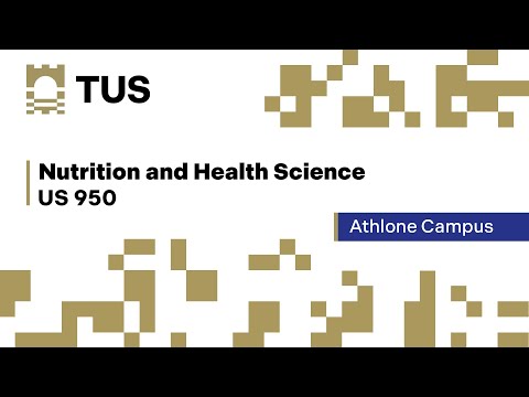 US950 - Nutrition and Health Science [Athlone] 