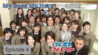 My Boss My Hero english sub episode 4