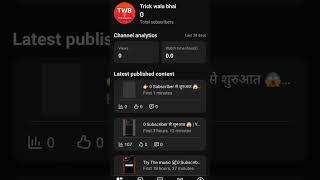 👉 0 Subscriber Se Start Kiya 😱 YouTube Growth Journey | Trick Wala Bhai #shorts
