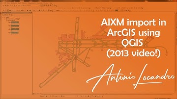 AIXM import into ArcGIS using QGIS 2013 Video