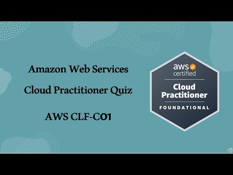 AWS Cloud Practitioner - Module Quiz - Top 50 Proven Questions - YouTube