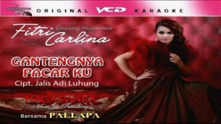 Gantengnya Pacarku 'Koplo' - Fitri Carlina (HQ Karaoke Video)