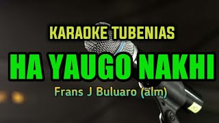 Karaoke Nias || Hayaugo Nakhi || Frans Buluaro