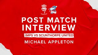 Interview | Michael Appleton Post Scunthorpe United