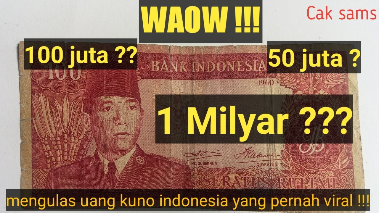 uang kuno viral,heboh.uang kuno,dengan harga yang fantastis.gambar presiden soekarno!100rupiah 1960