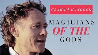Talking to Graham Hancock on his book 'Magicians of the Gods'. Profile