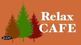 Relaxing cafe music - bossa nova & jazz instrumental music - music for relax,study,work