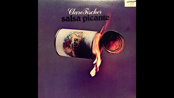 Clare Fischer  Salsa Picante (Discovery, 1980) Full Album [LatinJazz]