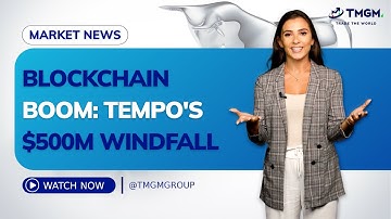 TMGM TV | Tempo, Stripe’s new blockchain, hits $5B valuation 20.10.2025
