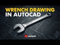 AutoCAD Wrench Drawing Tutorial | Step-by-Step for Beginners – CAD Learning Hub #AutoCAD2025