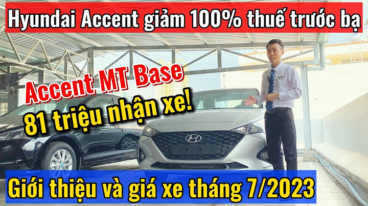 Đánh giá xe accent mt base 2023