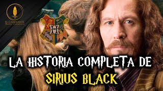 La Historia Completa de Sirius Black