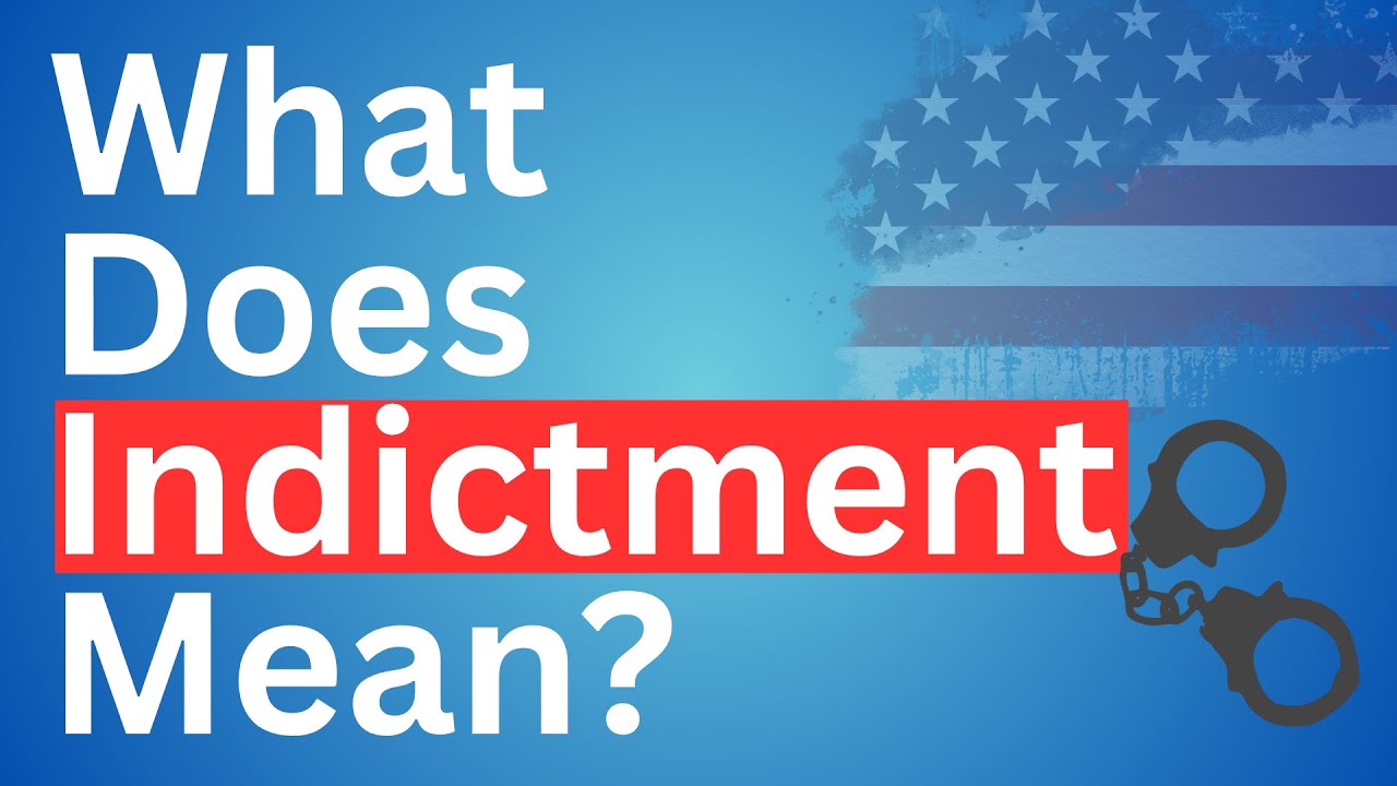 What Does Indictment Mean? | USA Law Brief Explanation in Simple Terms ...