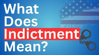 Celebrity What Does Indictment Mean? | USA Law Brief Explanation in Simple Terms Net Worth