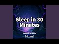 Sleep in 30 minutes  hypnosis for sleep part 1