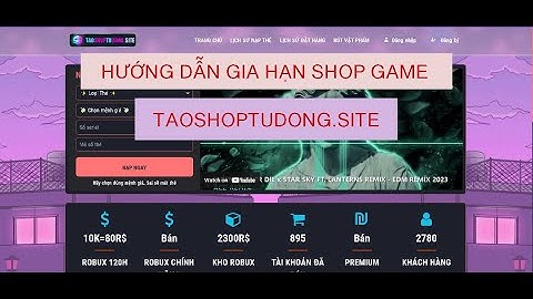 HƯỚNG DẪN GIA HẠN SHOP GAME | TAOSHOPTUDONG.SITE