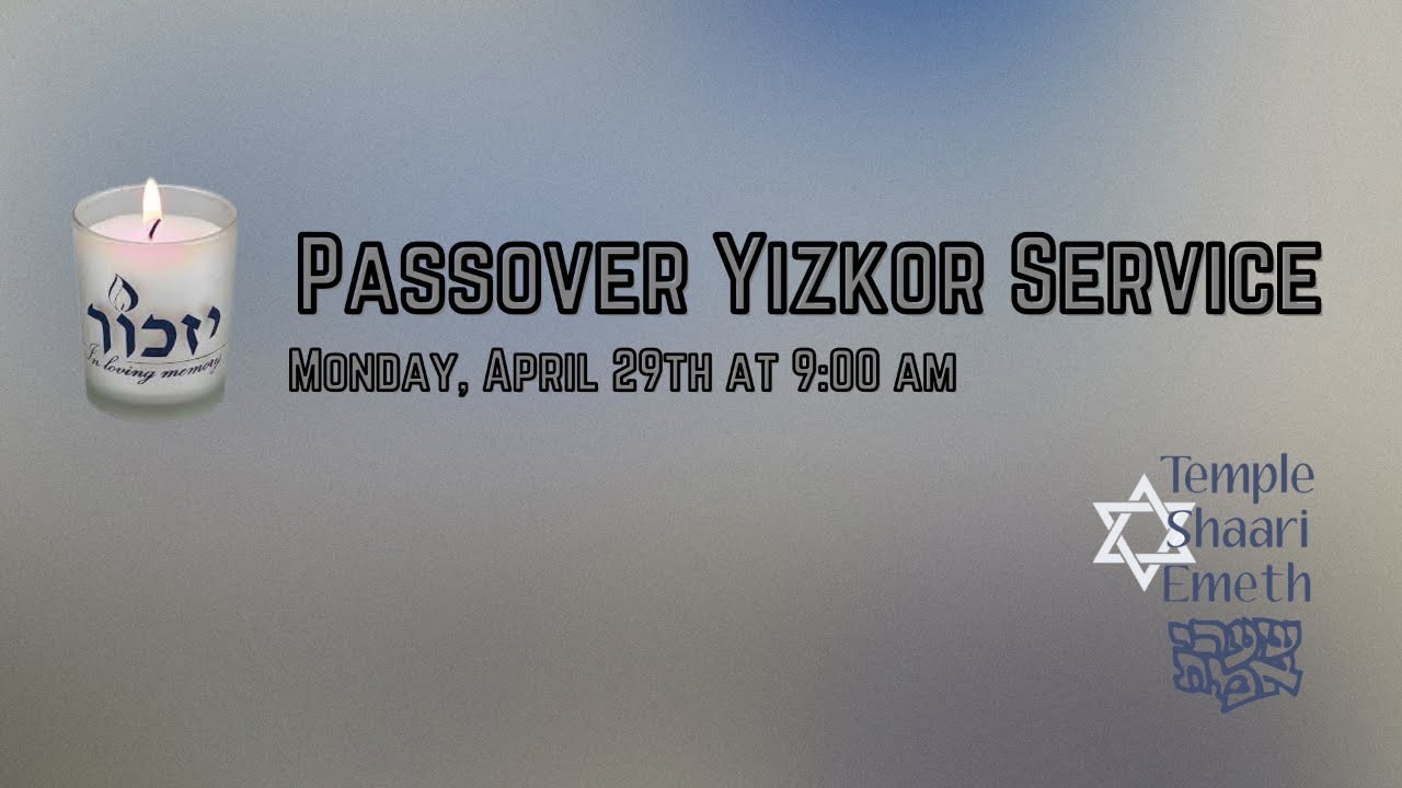 Passover yizkor service monday april 29 2024 9 00am youtube