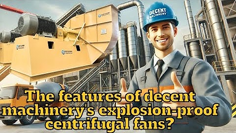 What are the features of decent machinery