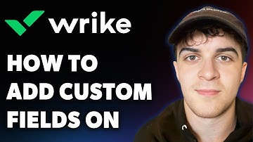 How to Add Custom Fields on Wrike (Full 2025 Guide)