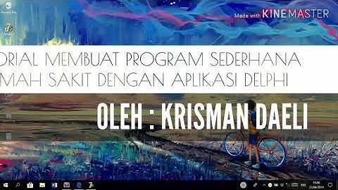 Tutorial membuat program sederhana rumah sakit menggunakan aplikasi DELPHI 7