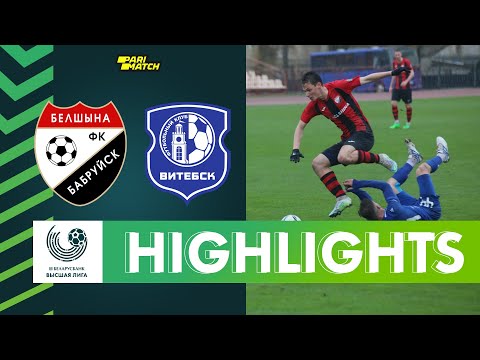 Babruisk Belshyna Vitebsk Goals And Highlights