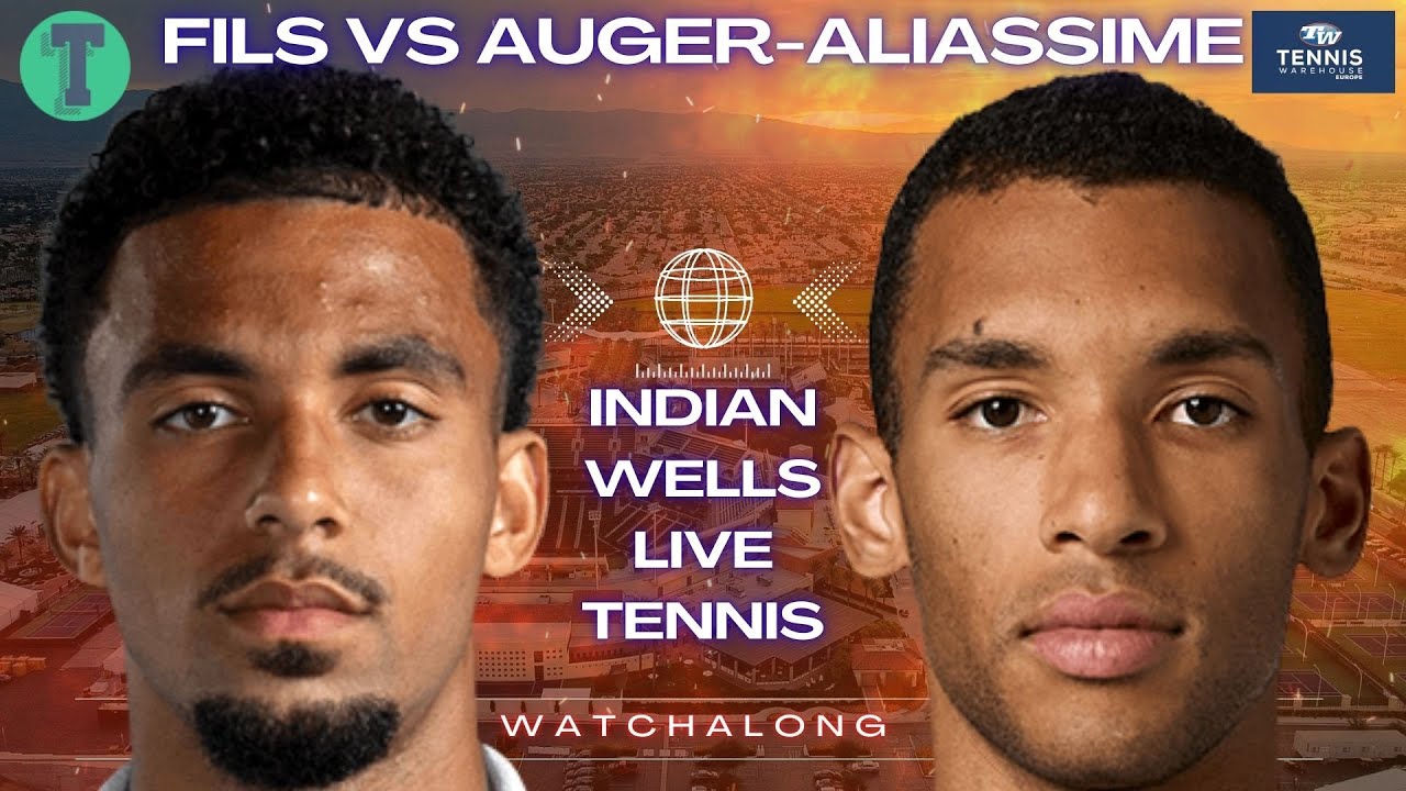 Felix Auger-Aliassime vs Arthur Fils | Indian Wells Round of 16 | LIVE TENNIS WATCHALONG