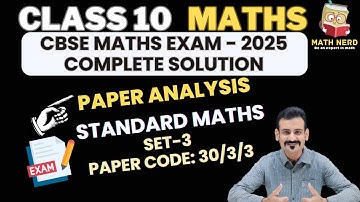 Class 10 Standard Maths CBSE Exam 2025 Paper | Solution Set 3 paper code 30/3/3 | Paper Analysis