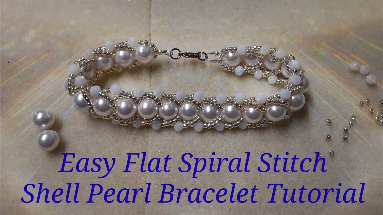 EASY FLAT SPIRAL STITCH PEARL BRACELET TUTORIAL - YouTube