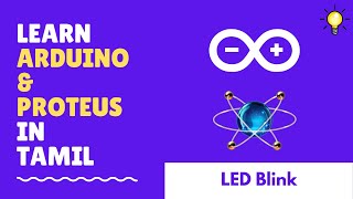 2. Led Blink | Code and Simulation | Arduino and Proteus Simulation Tutorial Tamil