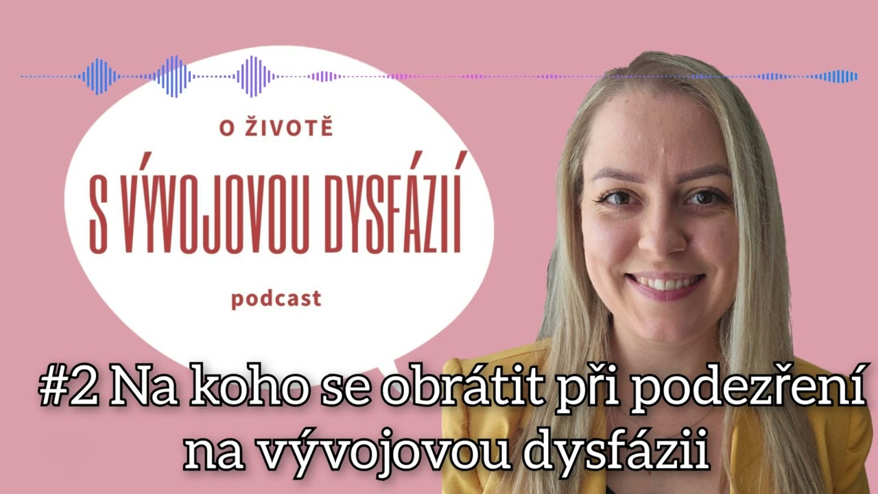 #2 Na koho se obrátit při podezření na vývojovou dysfázii